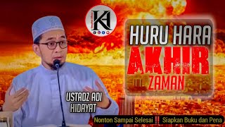 HURU HARA‼️Akhir Zaman. Ustadz Adi Hidayat.\