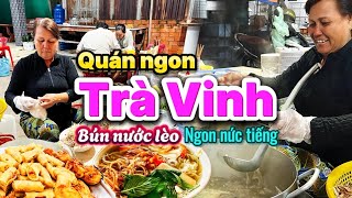 639. Trà Vinh - Dân dã với món Bún nước lèo của đồng bào người Khmer mộc mạc mà ngon quên lối về