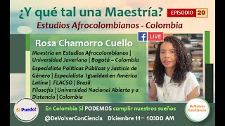 20. ¿Y qué tal una Maestría? –Estudios Afrocolombianos - Colombia