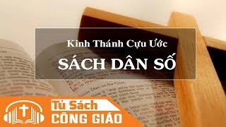 Sách Dân Số - Trọn Bộ 36 Chương | Kinh Thánh Cựu Ước Công Giáo