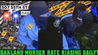 Oakland Murder Rate Back At An All Time High! | Inside The Most Dangerous City In California!