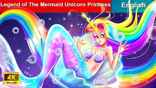 Legend of The Mermaid-Unicorn Princess 🦄 Bedtime Stories 🌈 Fairy Tales |@WOAFairyTalesEnglish
