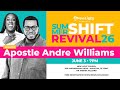 SHIFT Revival with Apostle Andre Williams