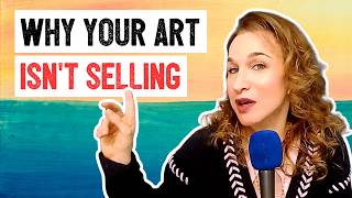 ARTISTS: The Real Reason Art Collectors Aren't Buying Your Art