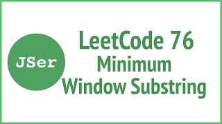 LeetCode 76 Minimum Window Substring | JSer - JavaScript & Algorithm