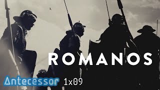 ¿CÓMO eran los LEGIONARIOS ROMANOS? Antecessor 1x09 Programa completo