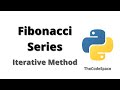 Fibonacci Series | Iterative | Python
