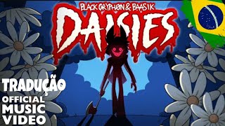 DAISIES (A Hazbin Hotel Song) - Black Gryph0n Baasik TRADUÇÃO PT BR