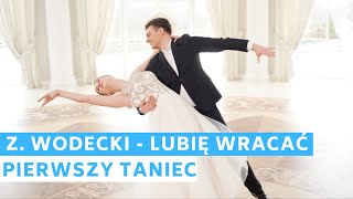 Polish Song - Lubię Wracać tam gdzie byłem | First Dance Online Choreography | Wedding Dance ONLINE