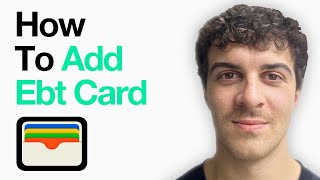 How To Add Ebt Card To Apple Wallet (Full 2025 Guide)