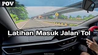 Belajar Mengemudi Mobil Dijalan Tol (FULL VIDEO)