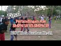 Parah Seruh! SMPN 18 Baubau VS SMPN 19 Baubau. Pertandingan Ase Tingkat SMP. HUT Kota Baubau Ke-21