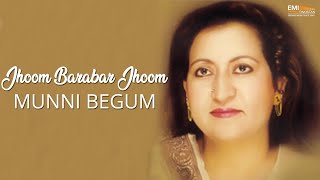 Jhoom Barabar Jhoom - Munni Begum | EMI Pakistan Originals