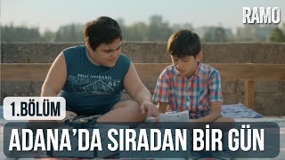 Adana da Sıradan Bir Gün | Ramo 1.Bölüm