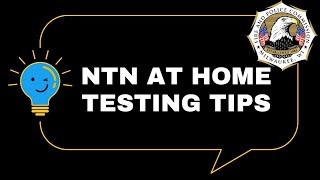 NTN AT HOME TESTING TIPS