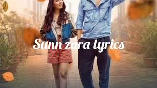 sunn zara song lyrics:Jalraj,Shivin Narang, Tejaswi Prakash,Anmol D