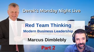 Red Team Thinking - Marcus Dimbleby With Derek Arden - Part 2