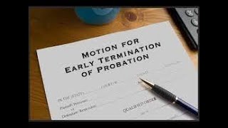 How can your Probation/Supervised Release be Terminated Early? Sam Mangel- Federal Prison Consultant