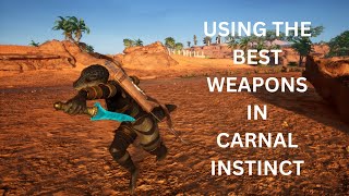 Using The Best weapons in Carnal Instinct