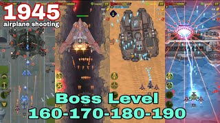 1945 AIR FORCE:  All Boss Level 160-170-180-190 Hard Mode..