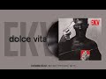 Ekatarina Velika - Dolce Vita (Official Audio)