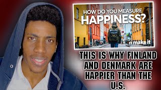 Why Finland And Denmark Are Happier Than The U.S. American Reacts!