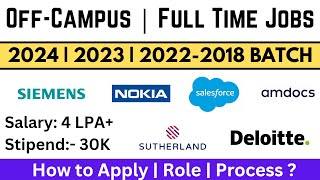 Off-Campus Full Time Jobs | 2024 | 2023 | 2022-2018 BATCH | Deloitte | Siemens | Nokia Direct Hiring