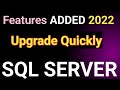SQL Server 2022 New Features || SQL Server 2022 || SQL Server New Features || SQL Server Performance
