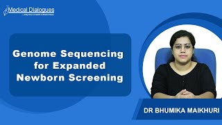 Genome Sequencing for Expanded Newborn Screening and Early Intervention