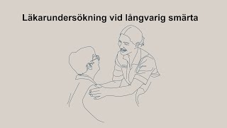 Läkundersökning vid långvarig smärta