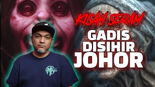 GADIS GILA AKIBAT DISIHIR - JOHOR | JIN PEJABAT SUKA MENYAMAR | SENYUMAN DENDAM DARI NEGARA 'KONOHA'