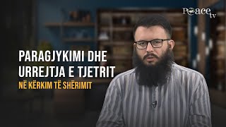 Në kërkim të shërimit | 15. Paragjykimi dhe urrejtja e tjetrit - Mirsim Maliçi