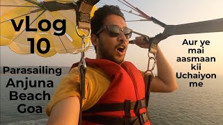 Parasailing at Anjuna Beach | North Goa | Water Sports | #GoaAfterLockdown | vLog10