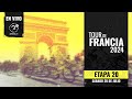 EN VIVO - TOUR DE FRANCIA 2024 ETAPA 20