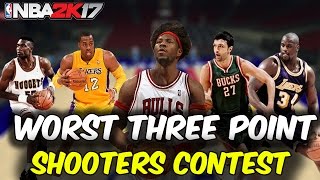 WORST THREE POINT SHOOTERS CONTEST IN NBA 2K17!