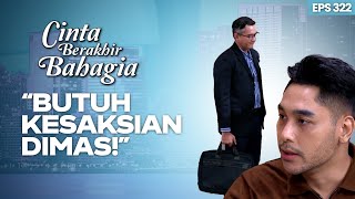 Pasha Miliki Kesempatan Untuk Bebas Dari Penjara | CINTA BERAKHIR BAHAGIA | Eps.322 (1/3)