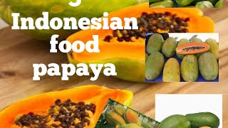 Five Types of Papaya That Are Often Consumed