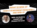 EP 1 - What is WEB-3? How is it different from Web-1 & Web-2? | Web-3 Ki Duniya