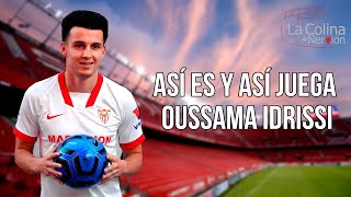 Así es y así juega Oussama Idrissi | Sevilla FC