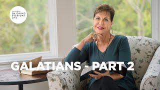 Galatians - Part 2 | Joyce Meyer | Enjoying Everyday Life