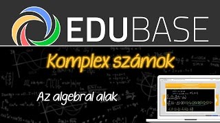 Komplex számok bevezetése - Az algebrai alak