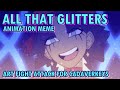 ALL THAT GLITTERS - Animation Meme for Cadaverkeys [ART FIGHT]