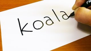 Very Easy ! How to turn words KOALA into a Cartoon -  Let's Learn drawing art on paper