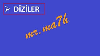 DİZİLER - 12.SINIF