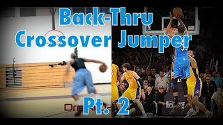 Jab-Back-Thru & Crossover Jumper Pt. 2 | Dre Baldwin