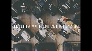 Letting My Film Cameras Go (NEW CAMERA REVEAL!)