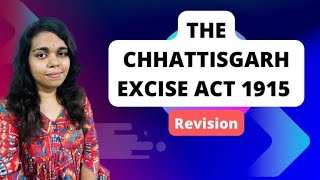 The Chhattisgarh Excise Act 1915 || Revision ||