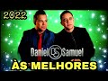 DANIEL E SAMUEL 2022 | AS MELHORES - CD COMPLETO - AS MAIS TOCADAS MUSICAS GOSPEL - LANÇAMENTO 2022