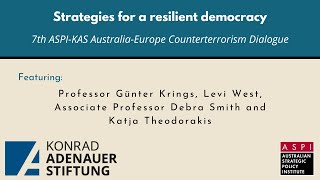 7th ASPI-KAS Australia-Europe Counterterrorism Dialogue: Strategies for a resilient democracy
