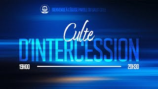 CULTE D'INTERCESSION | Pst. César LUTOMO